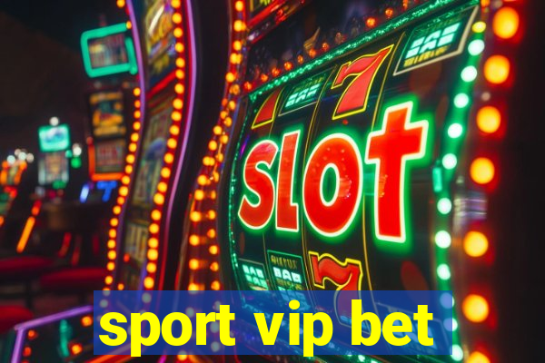 sport vip bet